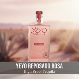 YeYo Reposado High Proof Rosa